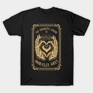 Morally grey, Funny reading gift for book nerds, bookworms T-Shirt